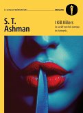 I kill killers. Ediz. italiana