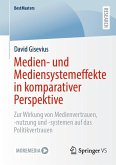 Medien- und Mediensystemeffekte in komparativer Perspektive (eBook, PDF) Medien- und Mediensystemeffekte in komparativer Perspektive (eBook, PDF)