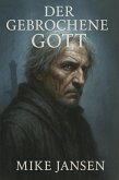 Der Gebrochene Gott (Die Chroniken von Cranborn, #1) (eBook, ePUB)