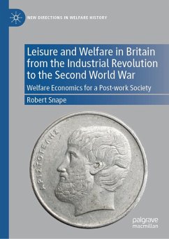 Cover Leisure and Welfare in Britain from the Industrial Revolution to the Second World War (eBook, PDF)