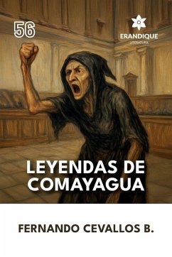 Leyendas de Comayagua - Cevallos B., Fernando