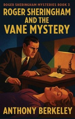 Roger Sheringham and the Vane Mystery - Berkeley, Anthony