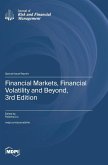 Financial Markets, Financial Volatility and Beyond, 3rd Edition