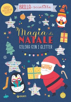 Cover Magia di Natale. Colora con i glitter. Brilla e scintilla. Con brillantini adesivi