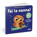 Fai la nanna! I miei piccoli libri sonori
