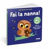 Fai la nanna! I miei piccoli libri sonori
