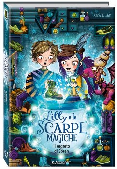 Cover Lilly e le scarpe magiche. Il segreto di Soren