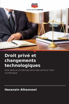 Droit privé et changements technologiques - Alhasnawi, Hasanain