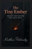 The Tiny Ember (eBook, ePUB)