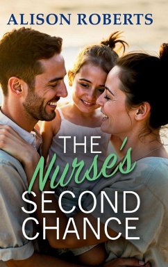 The Nurse's Second Chance - Roberts, Alison