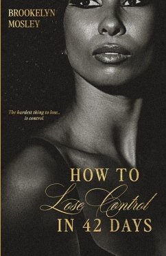Cover How to Lose Control in 42 Days