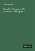 Tales of the Colonies; or, The Adventures of an Emigrant