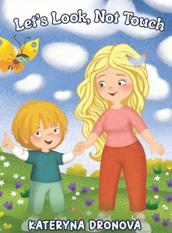 Let's Look, Not Touch - Dronova, Kateryna Let's Look, Not Touch - Dronova, Kateryna