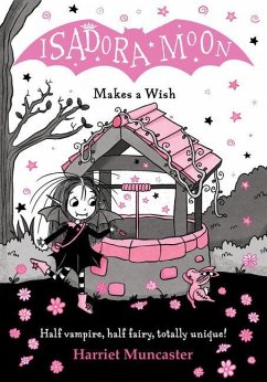 Isadora Moon Makes a Wish - Muncaster, Harriet Isadora Moon Makes a Wish - Muncaster, Harriet