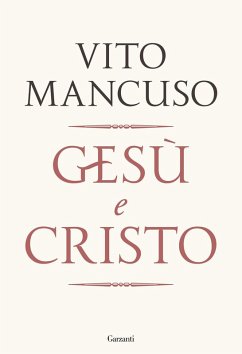 Gesù e Cristo - Mancuso, Vito
