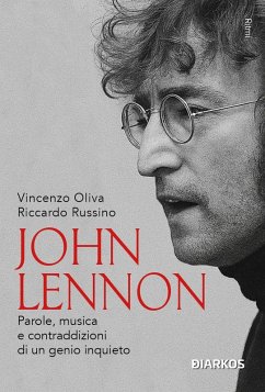 Cover John Lennon. Parole, musica e contraddizioni di un genio inquieto