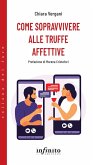 Come sopravvivere alle truffe affettive