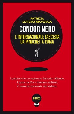 Cover Condor nero. L'Internazionale fascista da Pinochet a Roma