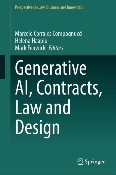 Generative AI, Contracts, Law and Design (eBook, PDF) Generative AI, Contracts, Law and Design (eBook, PDF)