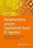 Metamorphose unserer Gesellschaft durch KI-Agenten (eBook, PDF)