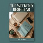 The Weekend Reset Lab (eBook, ePUB)