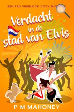 Verdacht in de stadium van Elvis (Een Ted Sherlock Cozy Mystery, #1) (eBook, ePUB) - Mahoney, Pm