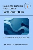 Business English Excellence Workbook Volume 1 (eBook, ePUB)