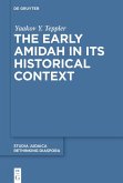 The Early Amidah in Its Historical Context (eBook, ePUB)