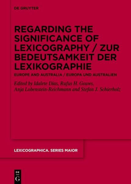 Regarding the Significance of Lexicography / Zur Bedeutsamkeit der Lexikographie (eBook, ePUB)