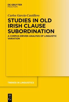 Studies in Old Irish Clause Subordination (eBook, ePUB) - García-Castillero, Carlos
