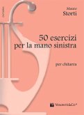 Mauro Storti, 50 Esercizi per la Mano Sinistra Gitarre Buch
