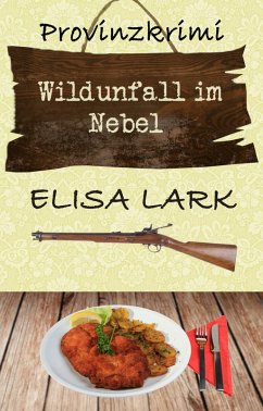 Wildunfall im Nebel (eBook, ePUB) - Lark, Elisa