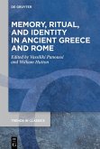 Memory, Ritual, and Identity in Ancient Greece and Rome (eBook, ePUB)