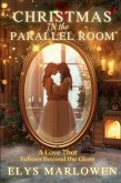 Christmas in the Parallel Room (Parallel Hearts Series, #1) (eBook, ePUB)