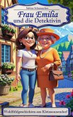 Frau Emilia und die Detektivin - Wohlfühlgeschichten aus Kleinsonnendorf (eBook, ePUB)