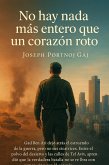 No hay nada más entero que un corazón roto (eBook, ePUB)