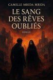 Le Sang des Rêves Oubliés (eBook, ePUB)