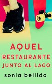 Aquel restaurante junto al lago (eBook, ePUB)