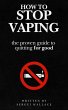 How to Stop Vaping: The Proven Guide to... - Bild 1