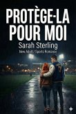 Protège-la pour moi (Valmont U, #1) (eBook, ePUB)