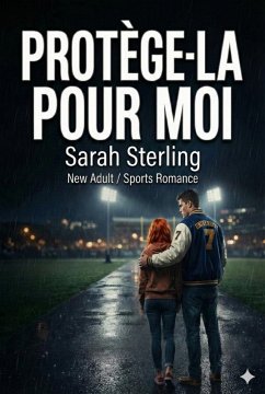 Protège-la pour moi (Valmont U, #1) (eBook, ePUB) - Sterling, Sarah