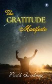 The Gratitude Manifesto (Manifestos for Exceptional Living, #2) (eBook, ePUB) The Gratitude Manifesto (Manifestos for Exceptional Living, #2) (eBook, ePUB)