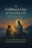 The Uddhava Gita for Everyday Life (eBook, ePUB)