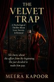 The Velvet Trap: A Psychological Thriller About Love, Secrets & Blackmail (eBook, ePUB)
