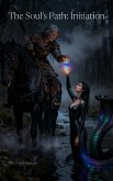 The Soul's Path Initiation (eBook, ePUB)