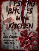 Pyscho Bitches in the Kitchen (Burning Water, #1) (eBook, ePUB)
