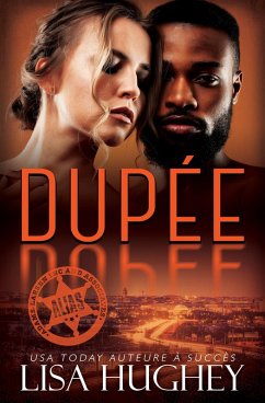 Cover Dupée (ALIAS Romances sous Protection, #6) (eBook, ePUB)