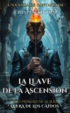 La Llave de la Ascensión (La Era de los Caídos, #1) (eBook, ePUB)