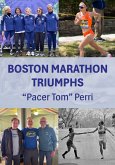 Boston Marathon Triumphs (eBook, ePUB)
