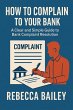 How to Complain to Your Bank: A Clear... - Bild 1